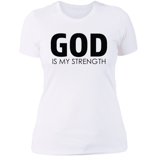 God is my strength Ladies' Boyfriend T-Shirt